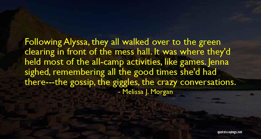Crazy Games Quotes By Melissa J. Morgan Crazy Games Quotes By Melissa J. Morgan