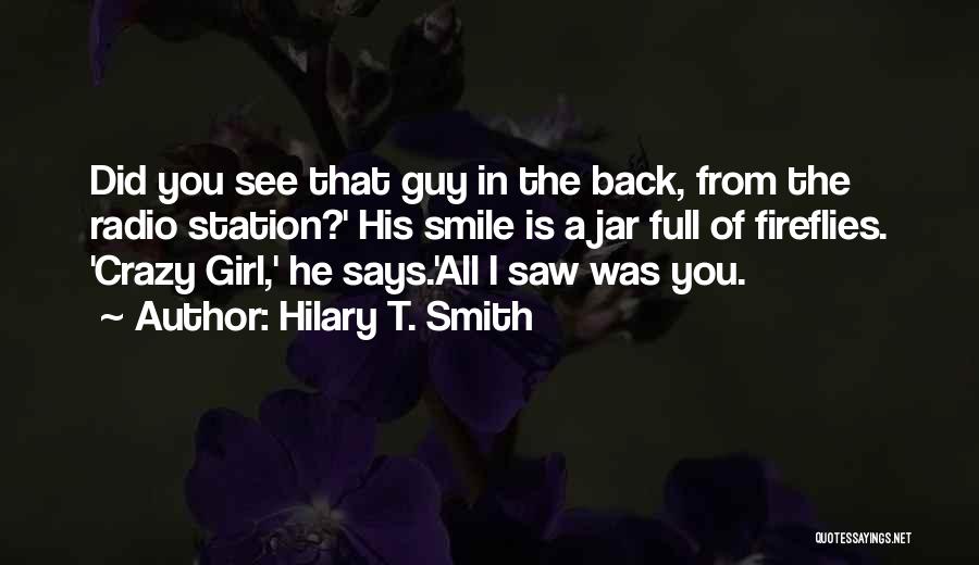 Crazy Girl Quotes By Hilary T. Smith
