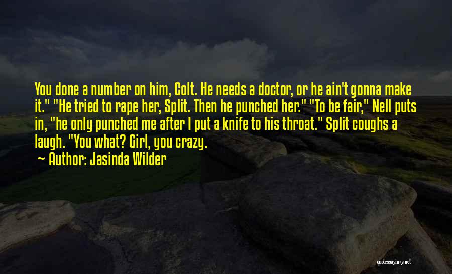 Crazy Girl Quotes By Jasinda Wilder