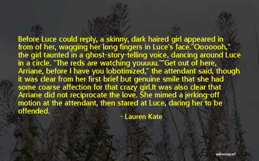 Crazy Girl Quotes By Lauren Kate