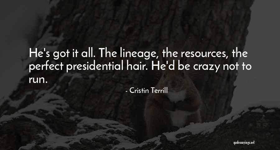 Crazy Hair Quotes By Cristin Terrill