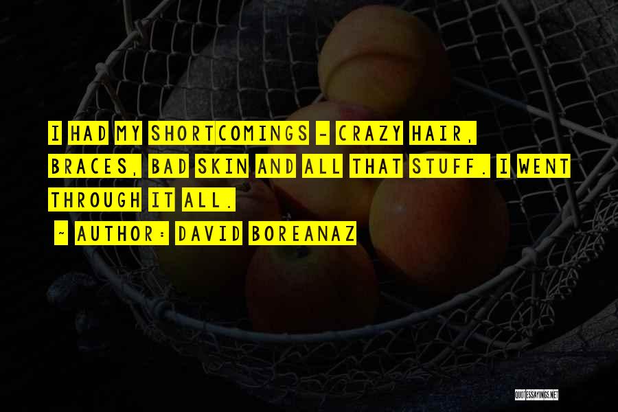 Crazy Hair Quotes By David Boreanaz Crazy Hair Quotes By David Boreanaz