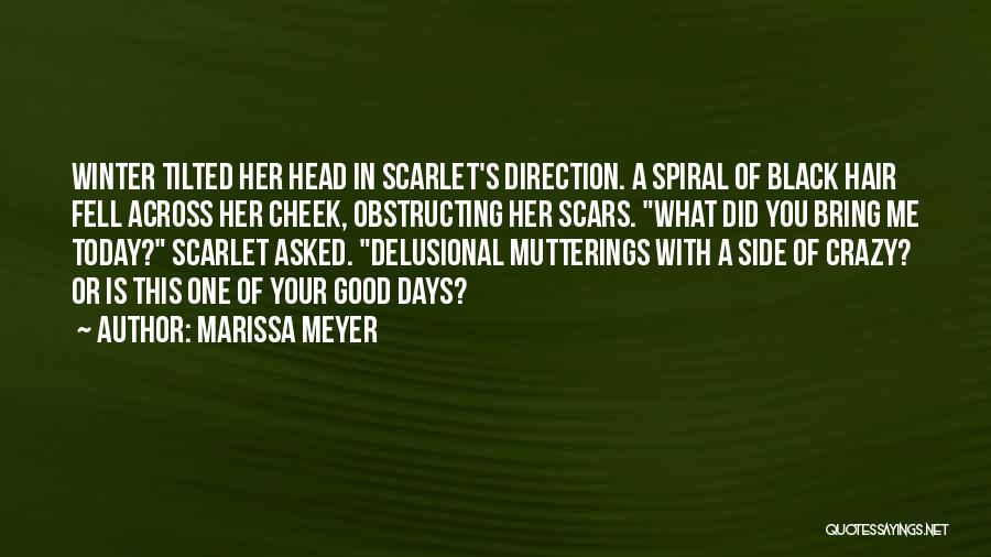 Crazy Hair Quotes By Marissa Meyer