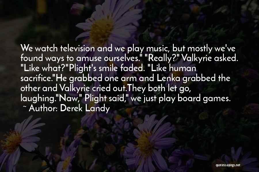 Crazy Hilarious Quotes By Derek Landy