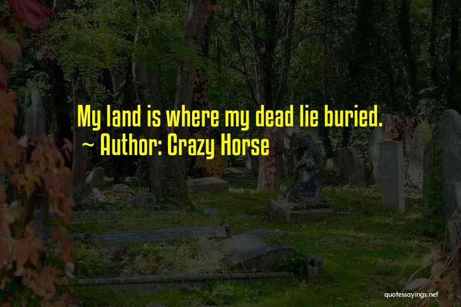 Crazy Horse Quotes 1508326