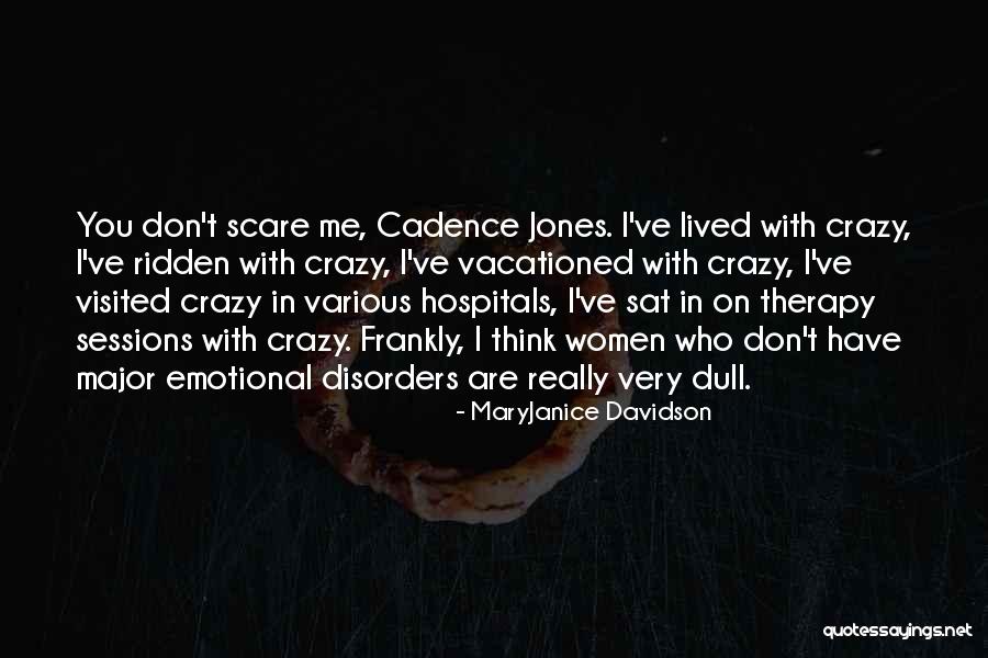 Crazy Humour Quotes By MaryJanice Davidson Crazy Humour Quotes By MaryJanice Davidson