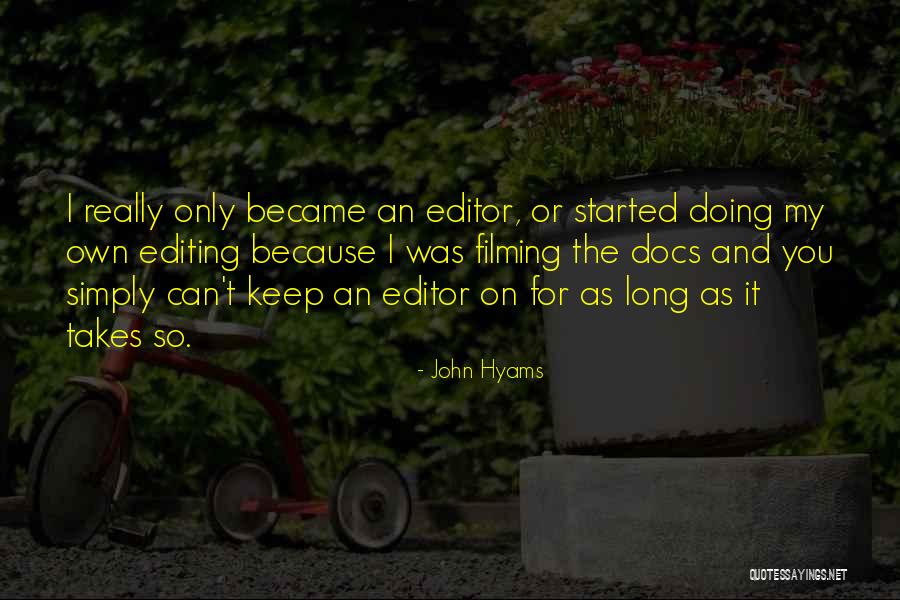 Crazy Michael Eisner Quotes By John Hyams Crazy Michael Eisner Quotes By John Hyams