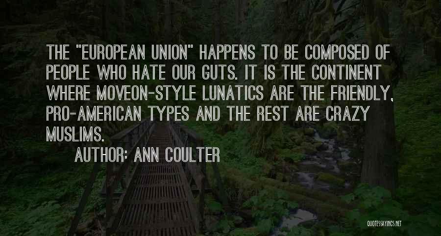 Crazy People Quotes By Ann Coulter