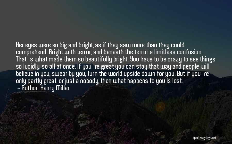 Crazy People Quotes By Henry Miller