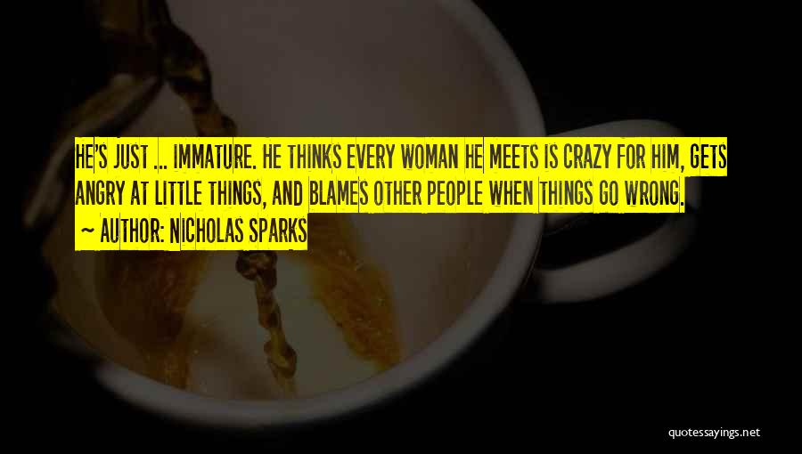 Crazy People Quotes By Nicholas Sparks