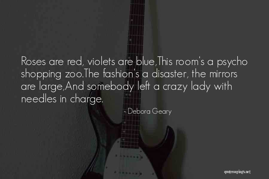 Crazy Psycho Quotes By Debora Geary