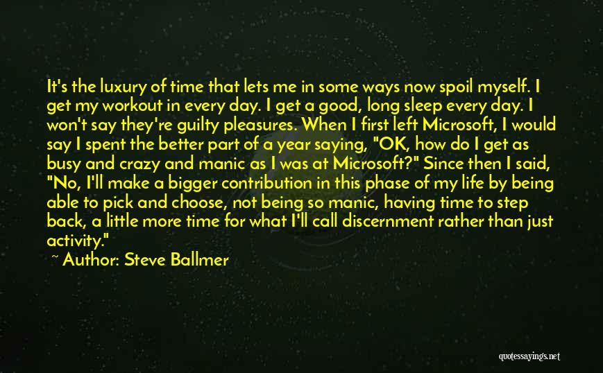 Crazy Steve Quotes By Steve Ballmer