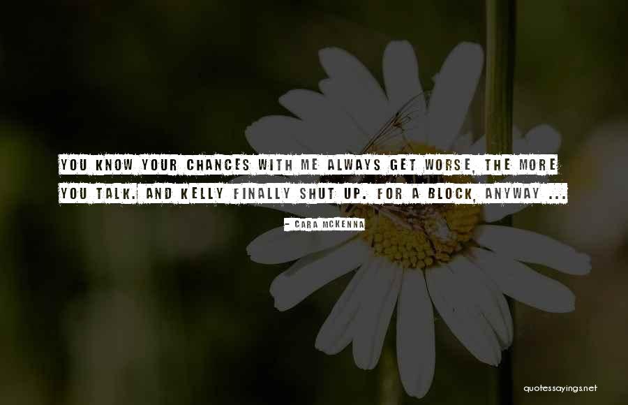 Crazy Taurus Quotes By Cara McKenna Crazy Taurus Quotes By Cara McKenna