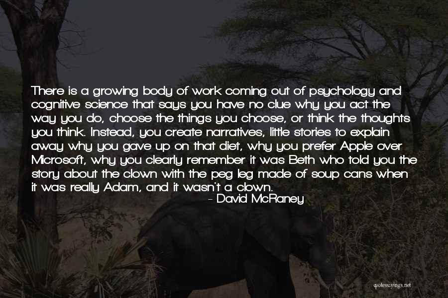 Crazy Taurus Quotes By David McRaney Crazy Taurus Quotes By David McRaney