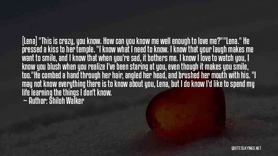 Crazy What Love Can Do Quotes By Shiloh Walker