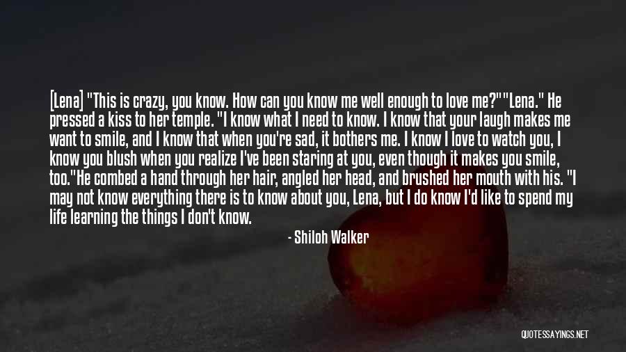 Crazy What Love Can Do Quotes By Shiloh Walker