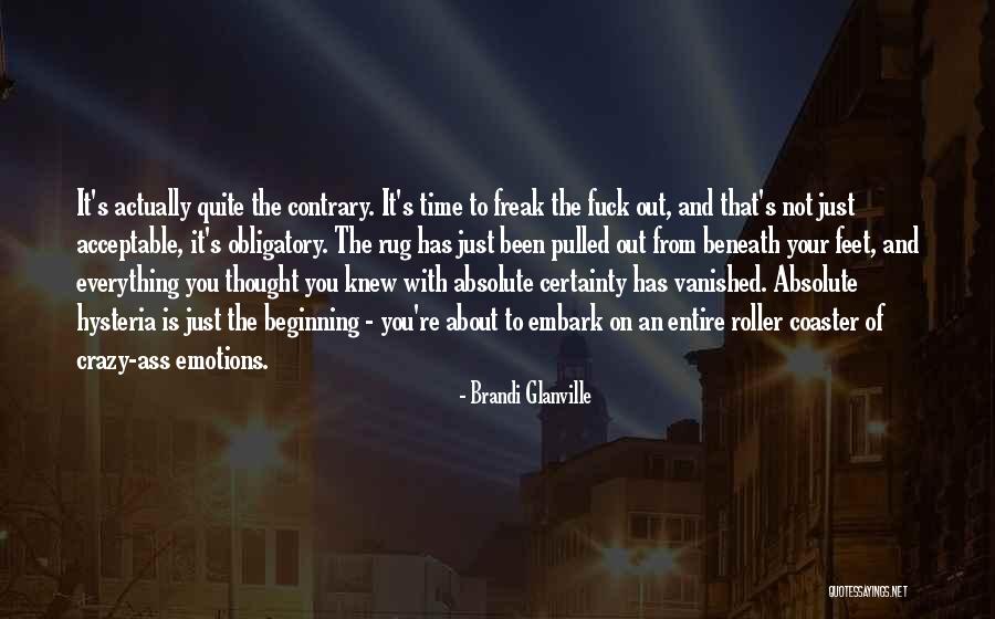 Crazy With You Quotes By Brandi Glanville Crazy With You Quotes By Brandi Glanville