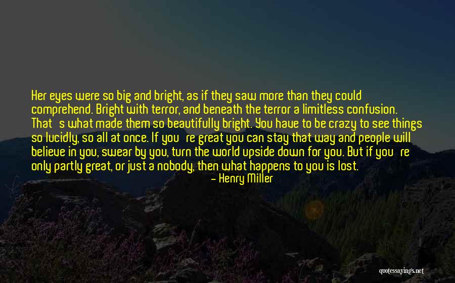 Crazy With You Quotes By Henry Miller