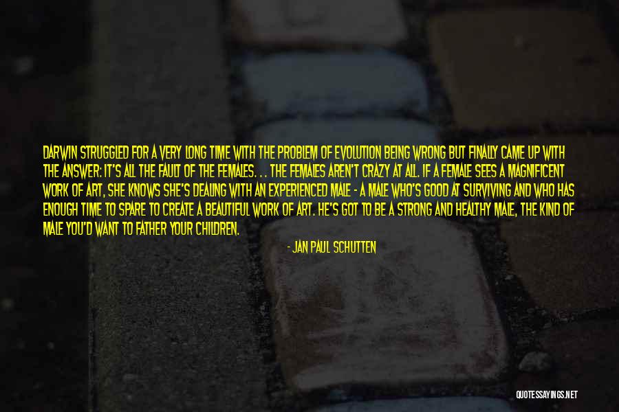Crazy With You Quotes By Jan Paul Schutten Crazy With You Quotes By Jan Paul Schutten