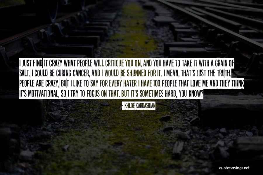 Crazy With You Quotes By Khloe Kardashian