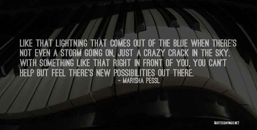 Crazy With You Quotes By Marisha Pessl Crazy With You Quotes By Marisha Pessl