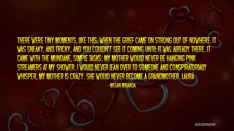 Crazy With You Quotes By Megan Miranda Crazy With You Quotes By Megan Miranda