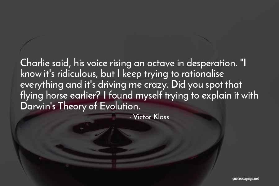 Crazy With You Quotes By Victor Kloss