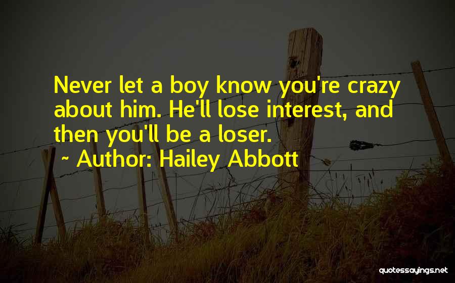 Crazy Young Quotes By Hailey Abbott