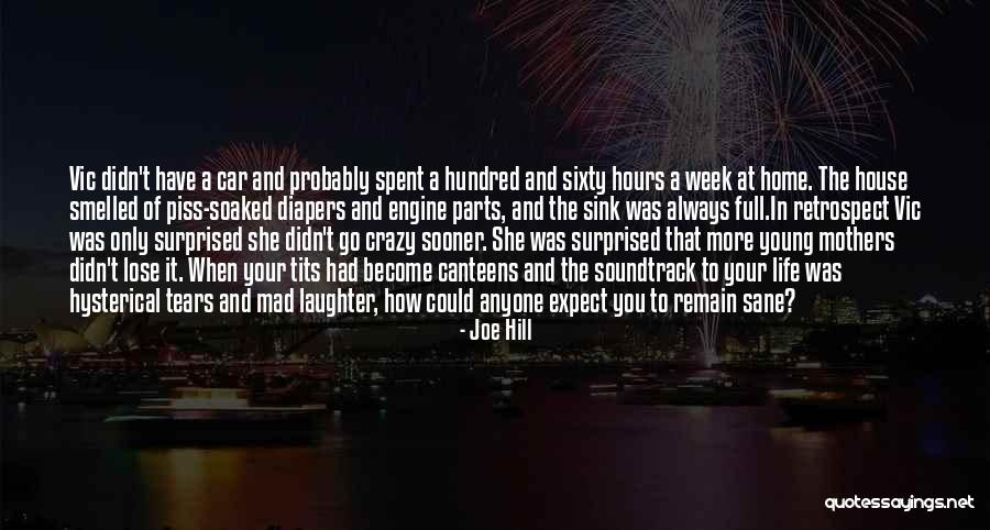 Crazy Young Quotes By Joe Hill