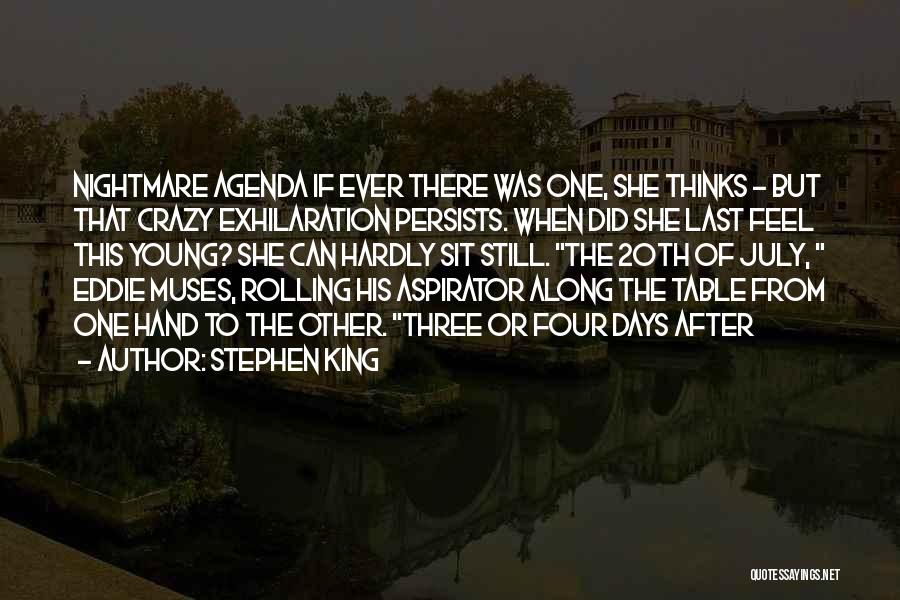 Crazy Young Quotes By Stephen King