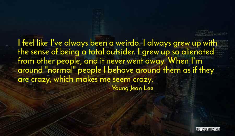 Crazy Young Quotes By Young Jean Lee