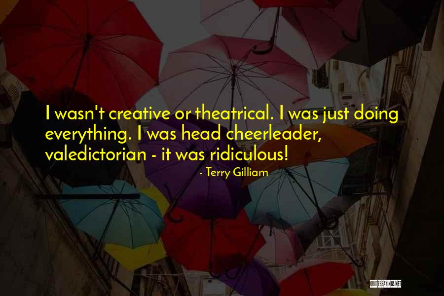 Crazyman Quotes By Terry Gilliam Crazyman Quotes By Terry Gilliam