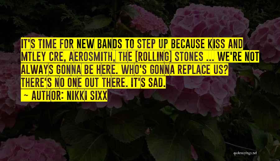 Cre Quotes By Nikki Sixx