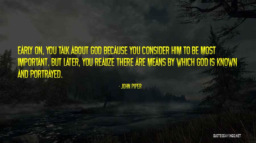 Creaba Sitac Quotes By John Piper Creaba Sitac Quotes By John Piper