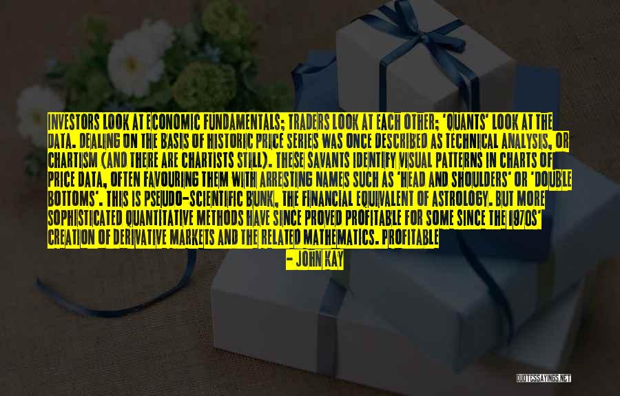 Creagers Quotes By John Kay Creagers Quotes By John Kay