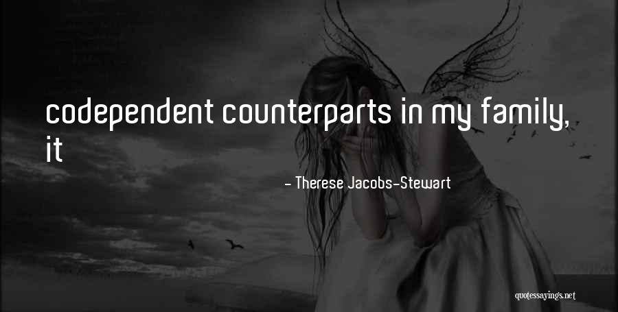 Creagers Quotes By Therese Jacobs-Stewart Creagers Quotes By Therese Jacobs-Stewart
