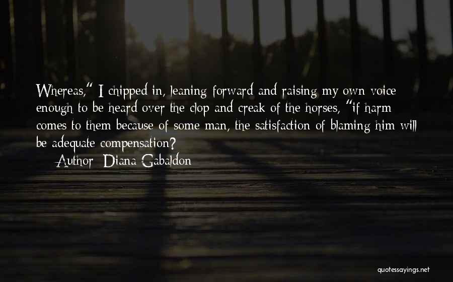 Creak Quotes By Diana Gabaldon