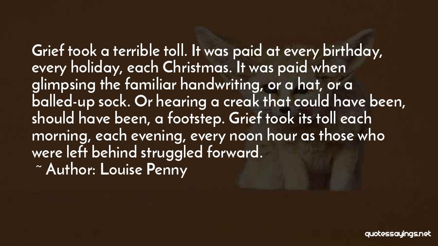 Creak Quotes By Louise Penny