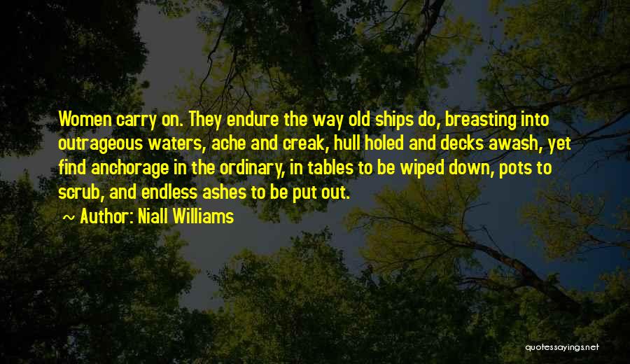 Creak Quotes By Niall Williams