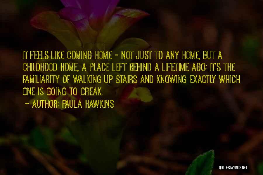 Creak Quotes By Paula Hawkins