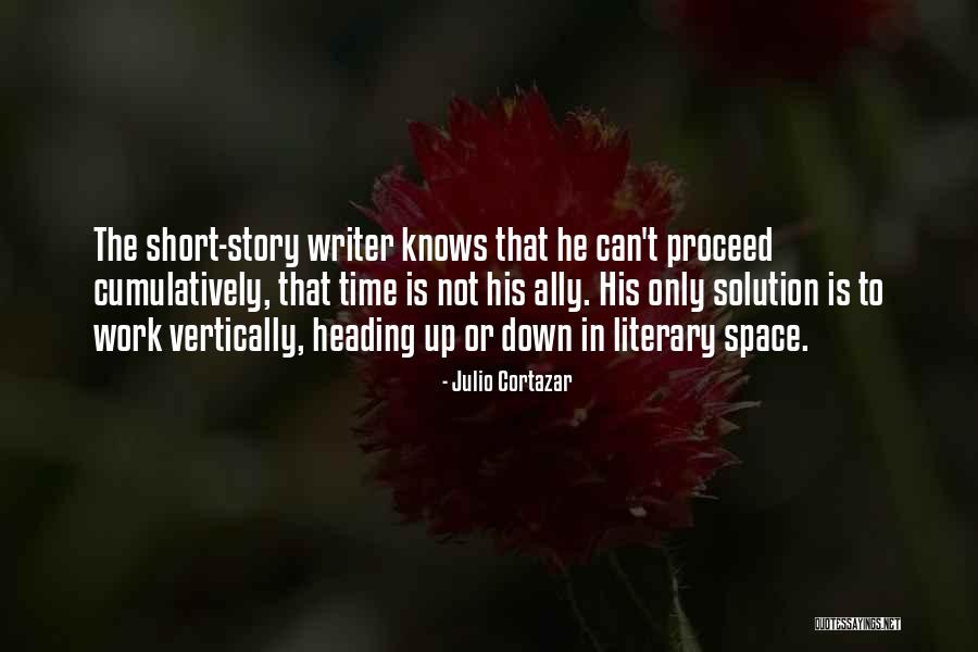 Creakily Cr Quotes By Julio Cortazar Creakily Cr Quotes By Julio Cortazar