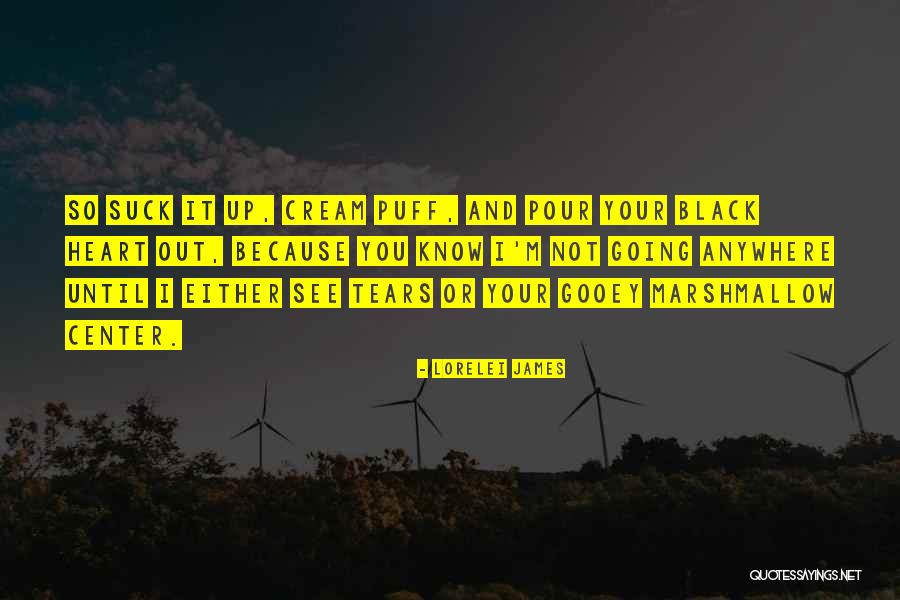 Cream Puff Quotes By Lorelei James Cream Puff Quotes By Lorelei James