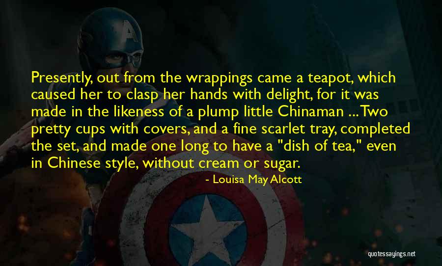 Cream Tea Quotes By Louisa May Alcott Cream Tea Quotes By Louisa May Alcott