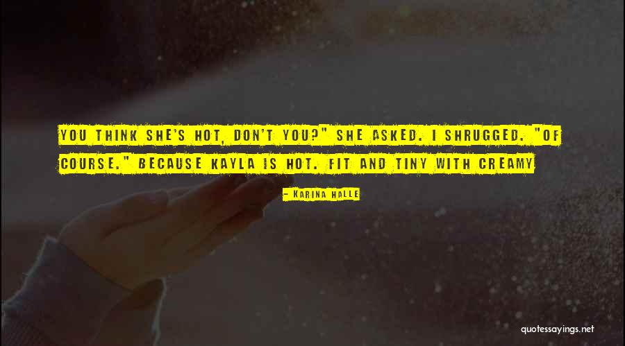 Creamy Quotes By Karina Halle Creamy Quotes By Karina Halle