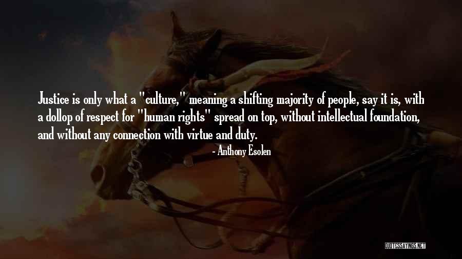 Creano East Quotes By Anthony Esolen Creano East Quotes By Anthony Esolen