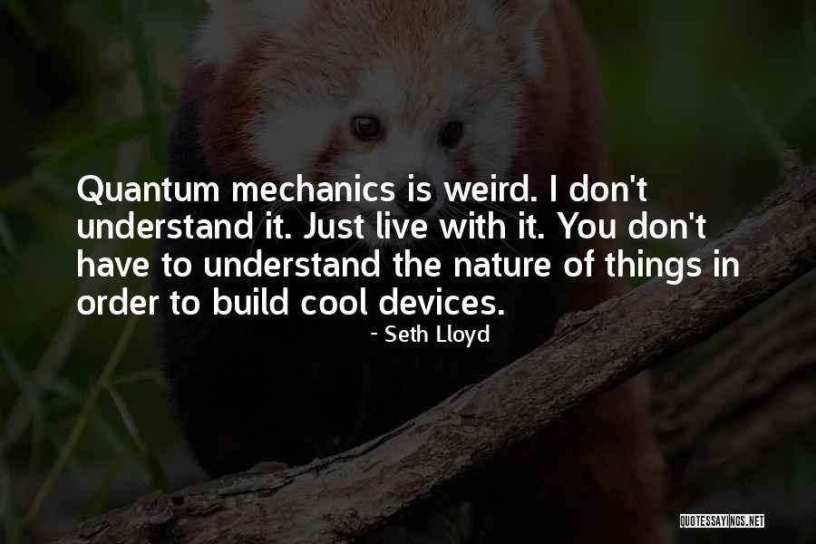 Crear Losartan Quotes By Seth Lloyd Crear Losartan Quotes By Seth Lloyd