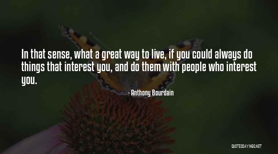 Creara Company Quotes By Anthony Bourdain Creara Company Quotes By Anthony Bourdain