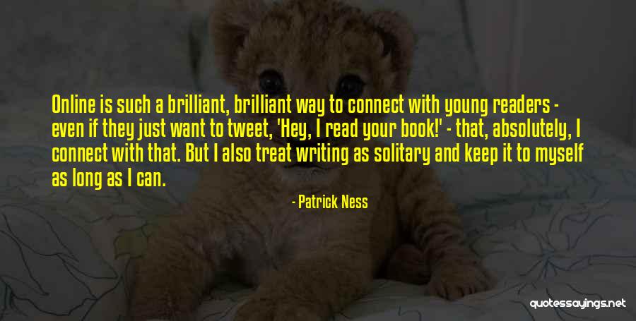 Crease In Earlobe Quotes By Patrick Ness Crease In Earlobe Quotes By Patrick Ness