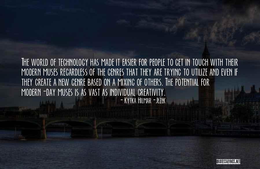 Create A New World Quotes By Kytka Hilmar-Jezek Create A New World Quotes By Kytka Hilmar-Jezek