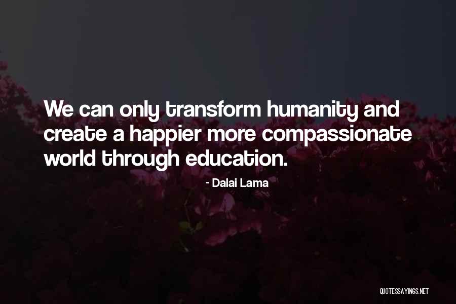 Create A World Quotes By Dalai Lama Create A World Quotes By Dalai Lama